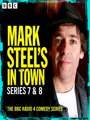 cover image of Mark Steel's In Town, Series 7 & 8